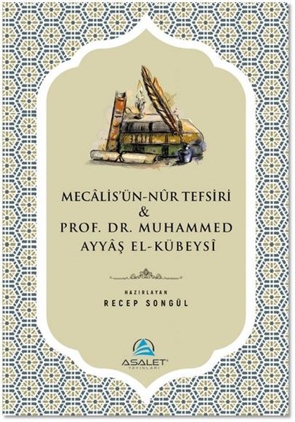 Mecalisü'n - NUr Tefsiri