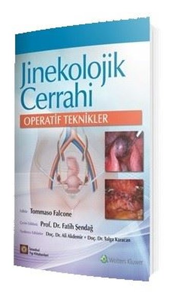 Jinekolojik Cerrahi - Operatif Teknikler