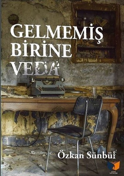 Gelmemiş Birine Veda