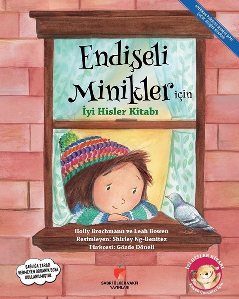 Endişeli Minikler İçin İyi Hisler Kitabı