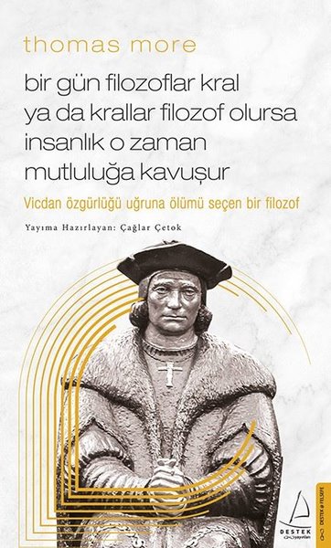 Thomas More Bir Gün Filozoflar Kral ya da Krall...