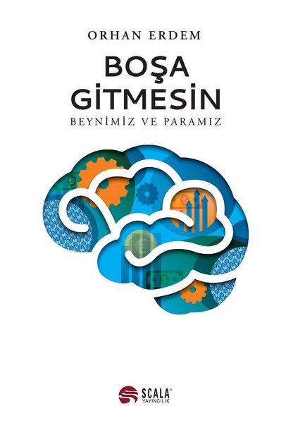 Boşa Gitmesin - Beynimiz ve Paramız