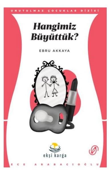 Hangimiz Büyüttük?