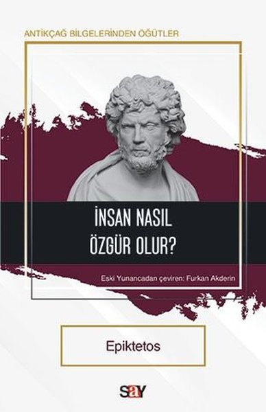 İnsan Nasıl Özgür Olur?