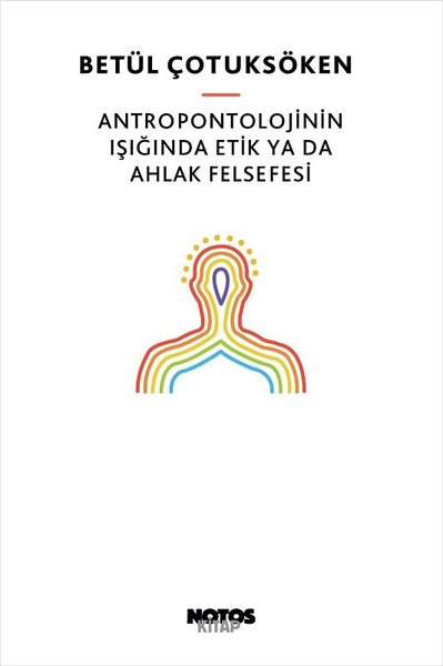 Antropontolojinin Işığında Etik ya da Ahlak Fel...