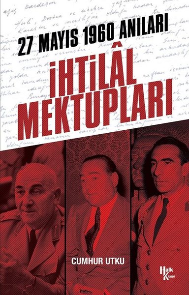 İhtilal Anıları - 27 Mayıs 1960 Anıları