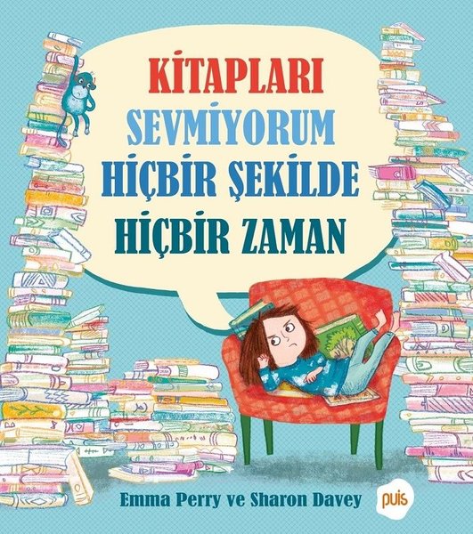 Kitapları Sevmiyorum Hicbir Sekilde Hicbir Zaman