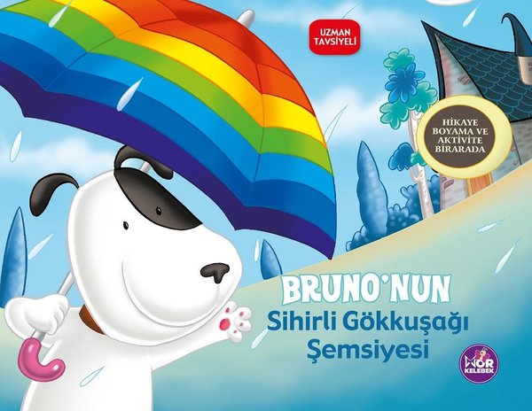 Bruno'nun Sihirli Gökkuşağı Şemsiyesi - Hikaye Boyama ve Aktivite Bir Arada