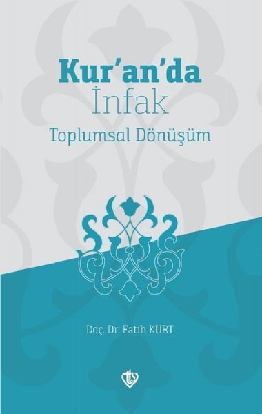 Kuranda İnfak Toplumsal Dönüşüm