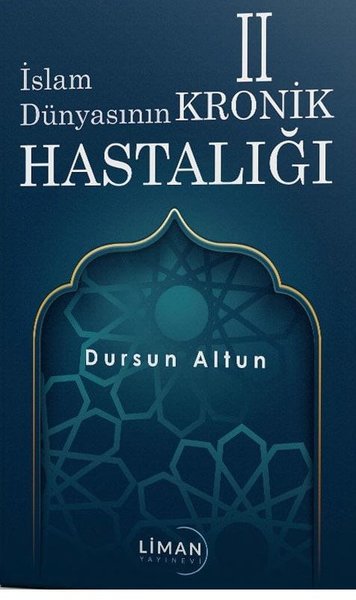 İslam Dünyasının Kronik 2 Hastalığı