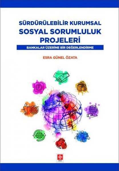 Sürdürülebilir Kurumsal Sosyal Sorumluluk Projeleri