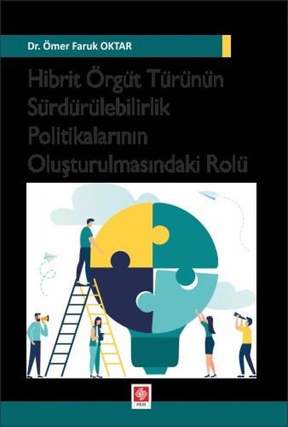 Hibrit Örgüt Türünün Sürdürülebilirlik Politikalarının Oluşturulmasındaki Rolü