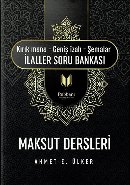 Maksut Dersleri: Kırık Mana-Geniş İzah- Şemalar...