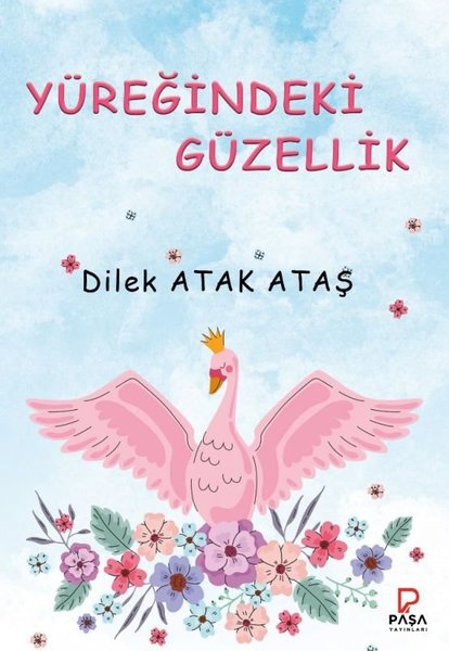 Yüreğindeki Güzellik