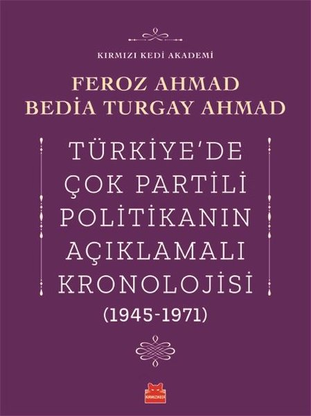 Türkiyede Çok Partili Politikanın Açıklamalı Kronolojisi 1945-1971