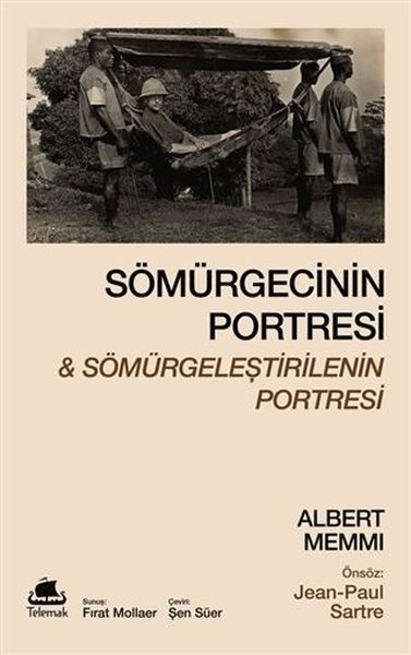 Sömürgecinin Portresi ve Sömürgeleştirilenin Portresi