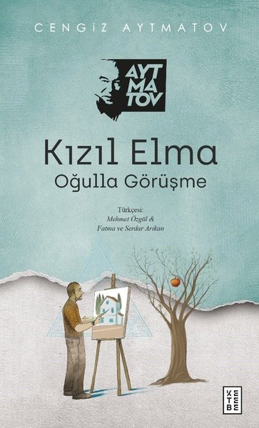 Kızıl Elma - Oğulla Görüşme