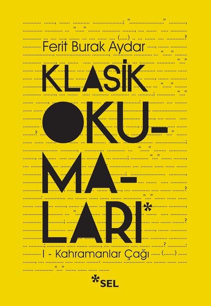 Klasik Okumaları-1 - Kahramanlar Çağı