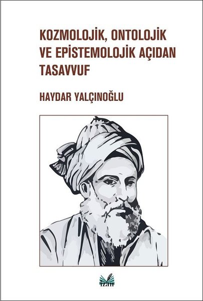 Kozmolojik Ontolojik ve Epistemolojik Açıdan Ta...