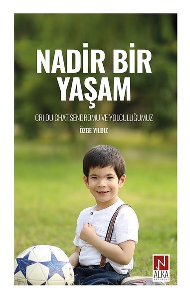 Nadir Bir Yaşam-CDC Sendromu ve Yolculuğumuz