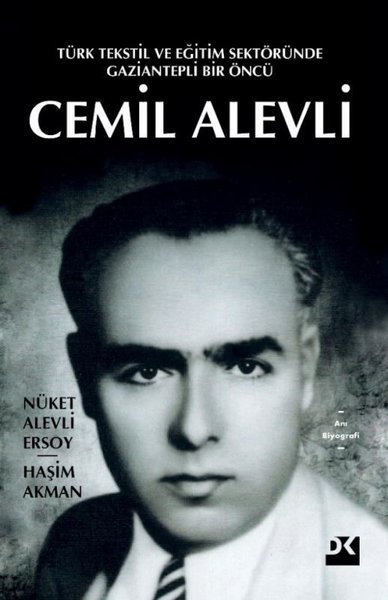 Cemil Alevli: Türk Tekstil ve Eğitim Sektöründe...