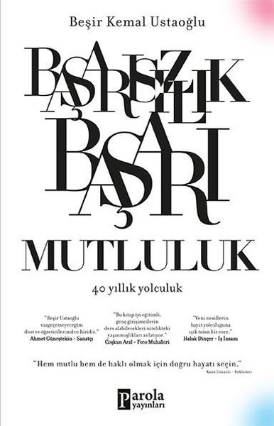 Başarısızlık-Başarı-Mutluluk