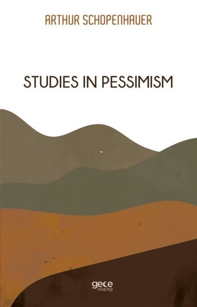 Studies In Pessimism