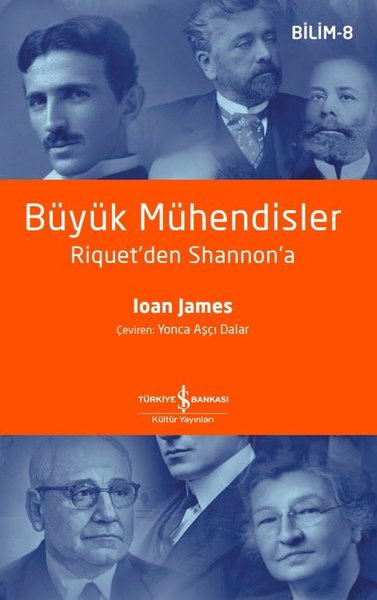 Büyük Mühendisler Riquet'den Shannon'a