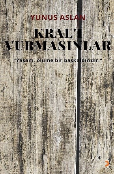 Kralı Vurmasınlar