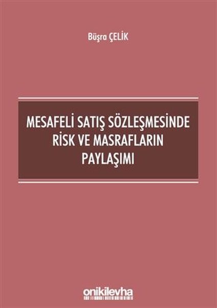 Mesafeli Satış Sözleşmesinde Risk ve Masrafların Paylaşımı