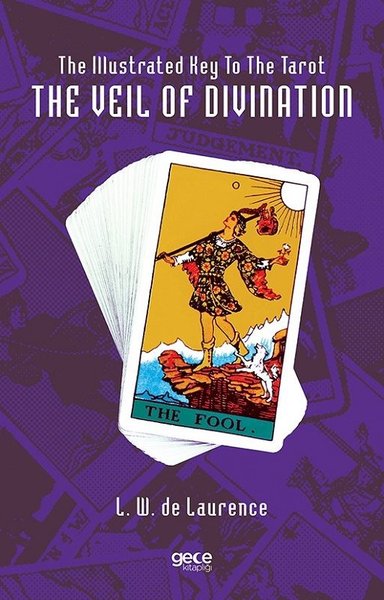 The Veil of Divination - The Illustrated Key To The Tarot