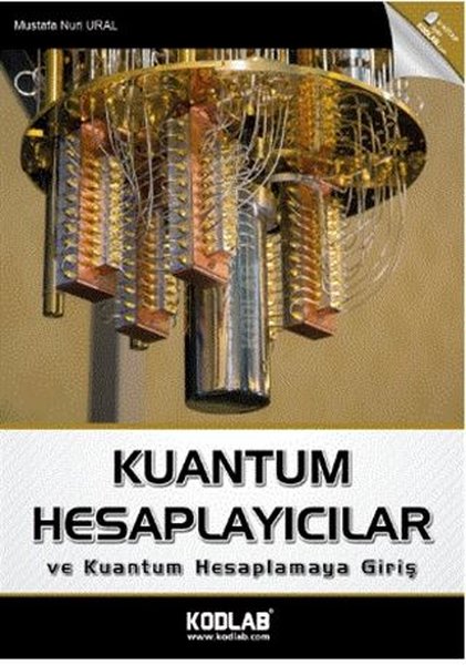 Kuantum Hesaplayıcılar ve Kuantum Hesaplamaya G...