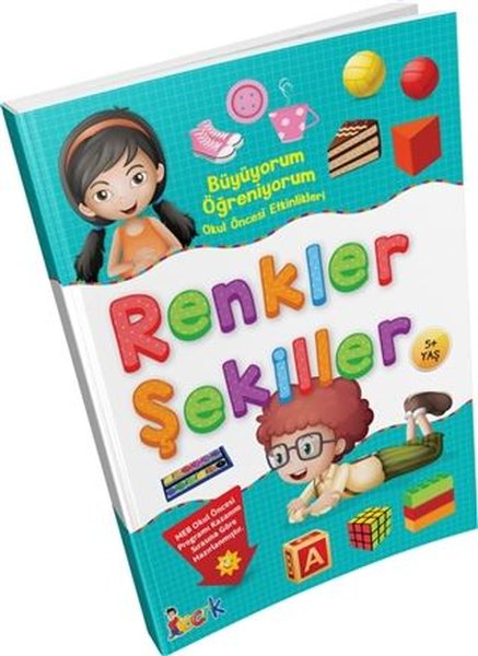 Renkler - Şekiller - Büyüyorum Öğreniyorum Okul Öncesi Etkinlikleri