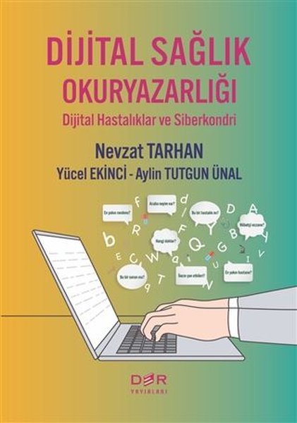 Dijital Saglık Okuryazarlıgı - Dijital Hastalık...
