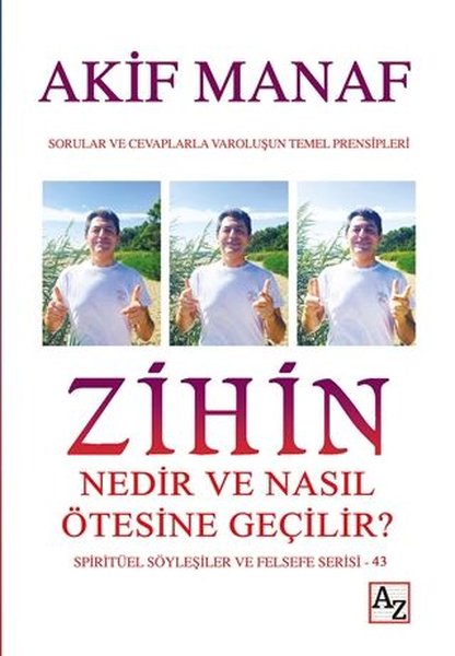 Zihin Nedir ve Nasıl Ötesine Geçilir?