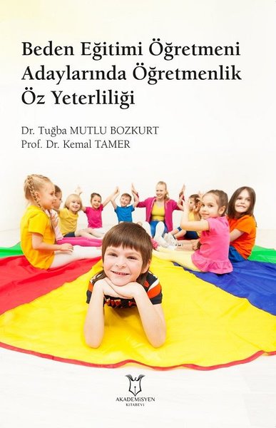 Beden Eğitimi Öğretmeni Adaylarında Öğretmenlik Öz Yeterliliği