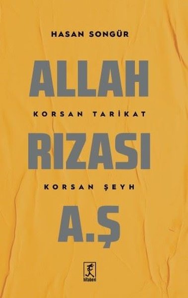 Allah Rızası A.Ş. - Korsan Tarikat Korsan Şeyh