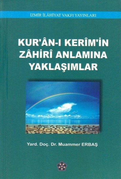 Kuran-ı Kerimin Zahiri Anlamına Yaklaşımlar