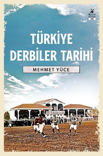 Türkiye Derbiler Tarihi