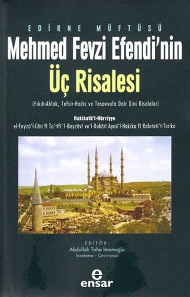 Edirne Müftüsü Mehmet Fevzi Efendi'nin Üç Risalesi