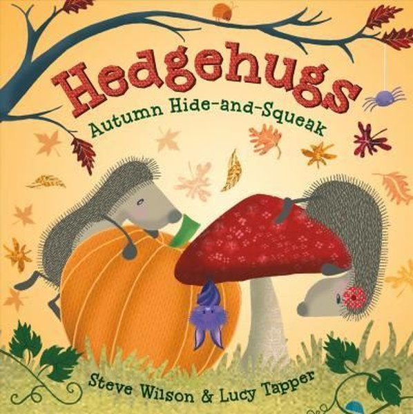 Hedgehugs: Autumn Hide-And-Squeak: 3
