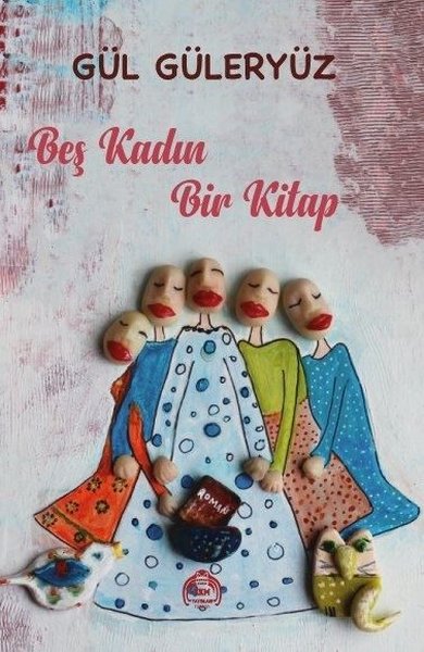 Beş Kadın Bir Kitap