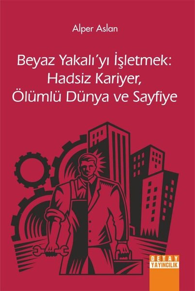 Beyaz Yakalı'yı İşletmek: Hadsiz Kariyer - Ölümlü Dünya ve Sayfiye