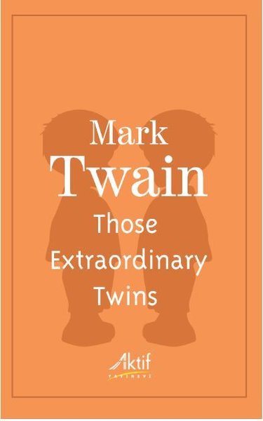 Those Extraordinary Twins