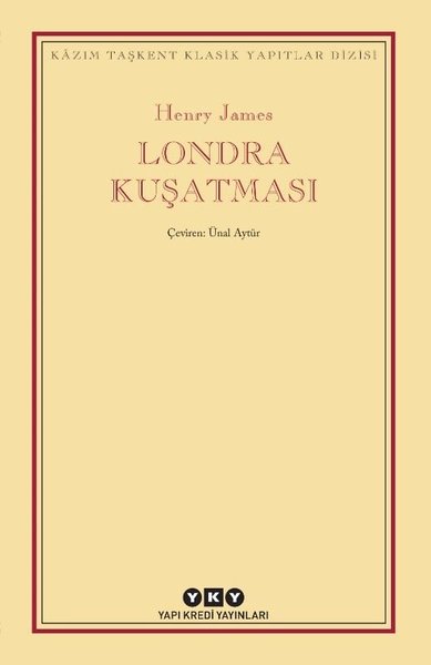 Londra Kuşatması - Kazım Taşkent Klasik Yapıtlar Dizisi