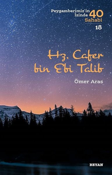 Hz. Cafer bin Ebi Talib - Peygamberimiz'in İzinde 40 Sahabi 18