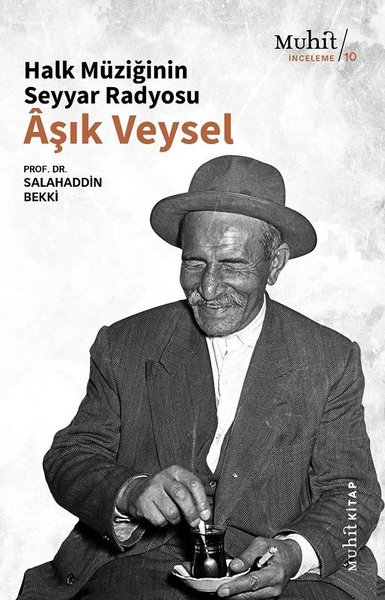 Aşık Veysel - Halk Müziğinin Seyyar Radyosu