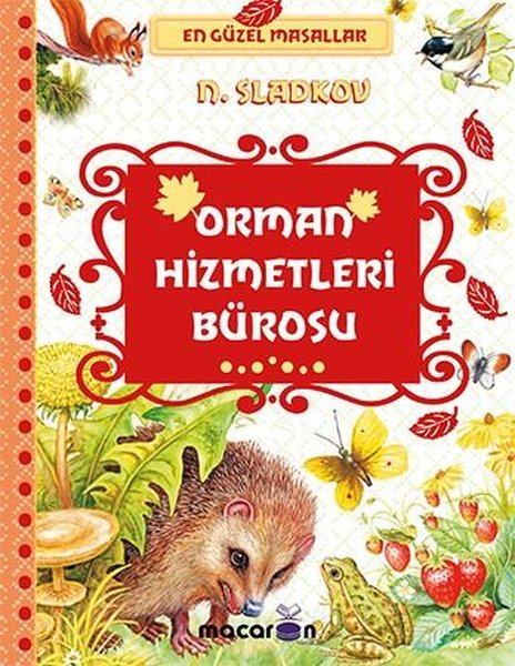 Orman Hizmetleri Bürosu - En Güzel Masallar