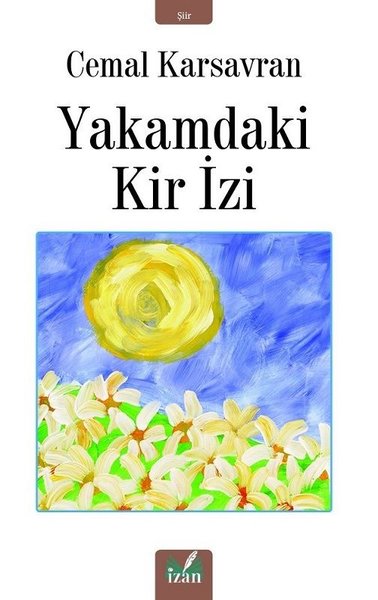 Yakamdaki Kir İzi