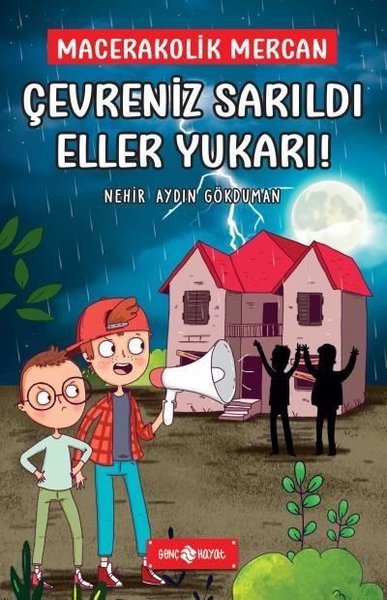 Çevreniz Sarıldı Eller Yukarı - Macerakolik Mercan 2